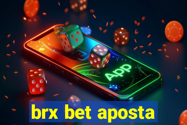 brx bet aposta